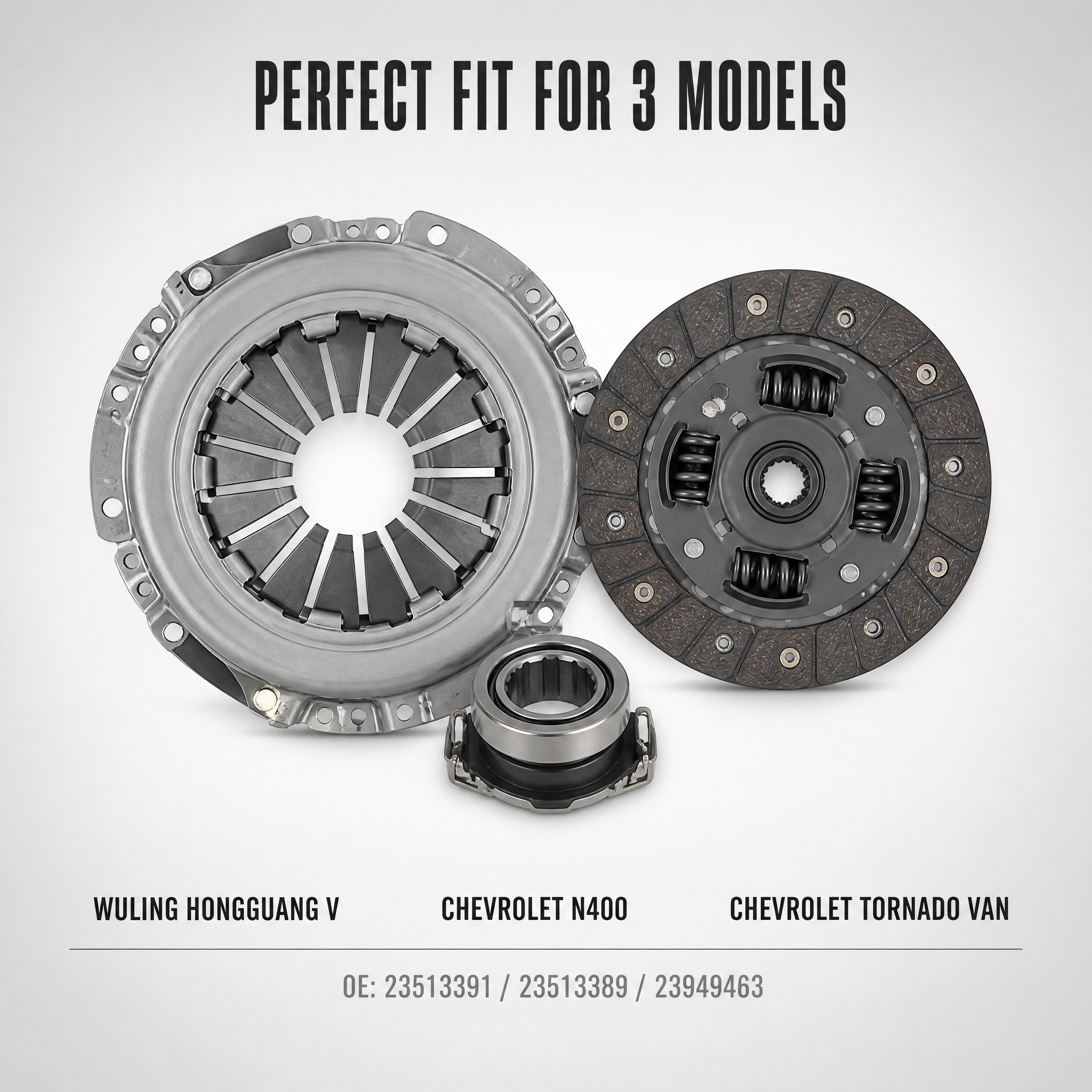 Clutch Kit for Wuling Hongguang V / Chevrolet N400 / Tornado Van 1.2L-1.5L - OE 兼容车型信息